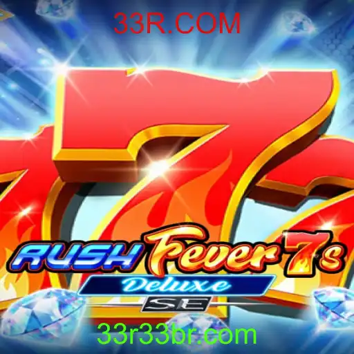 Explorando o Mundo Empolgante de RushFever7sDeluxeSE